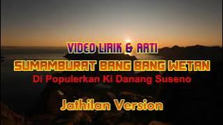 Sumamburat Bang Bang Wetan | VIDEO LIRIK JAWA DAN ARTINYA