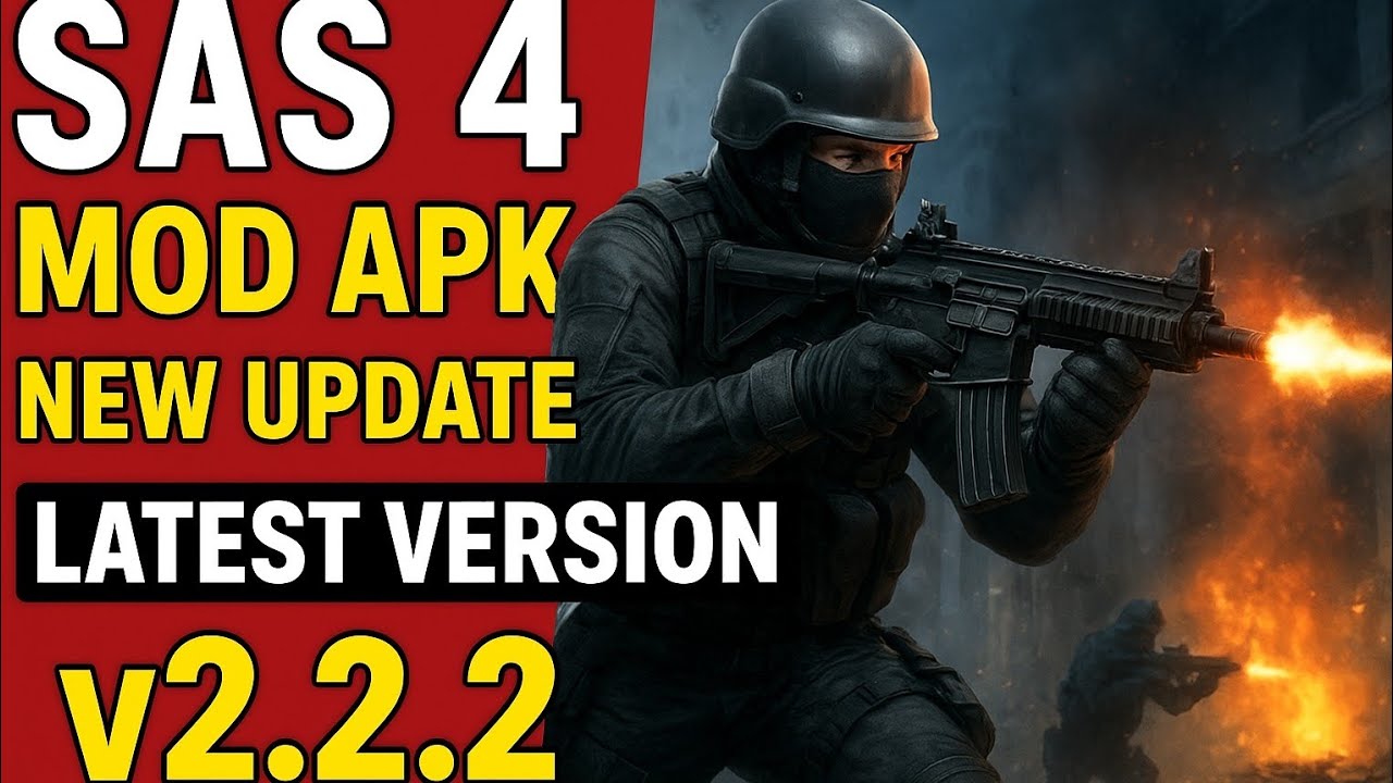 SAS4 MOD APK FOR ANDROID DOWNLOAD sas 4 mod apk