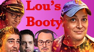 The Bonfire: Lou's Booty