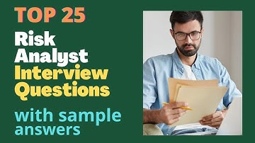 Risk Analyst Interview Questions and Answers For 2025