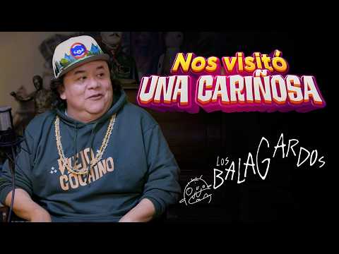LOS BALAGARDOS 04 _ Nos visitó una cariñosa