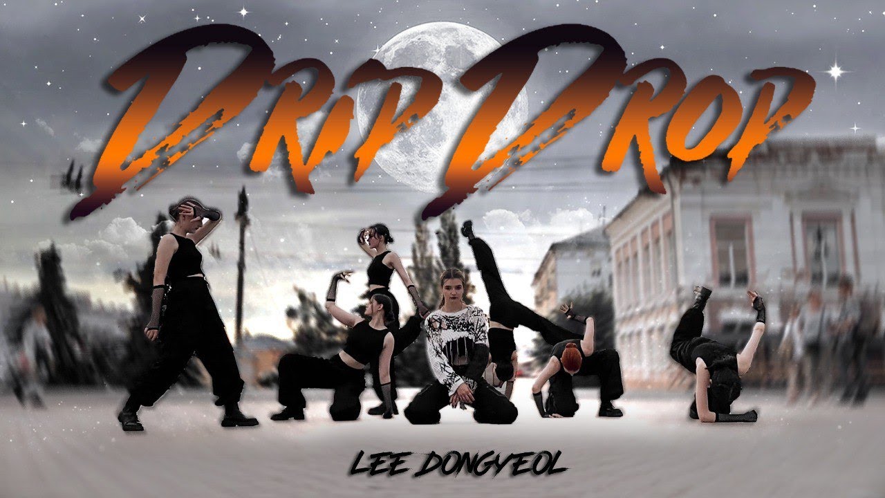 [KPOP IN PUBLIC ONE TAKE ] 이동열(LEE DONGYEOL) 'DRIP DROP' Dance