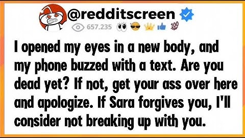 Ik opende mijn ogen in een nieuw lichaam en mijn telefoon trilde met een bericht. Ben je al dood?...