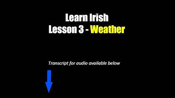 Learn Irish - Lesson 3 (Weather)