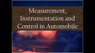 Measurement, Instrumentation and Control in Automobile  - Mechanical Measurement-Unit-2_Part-22