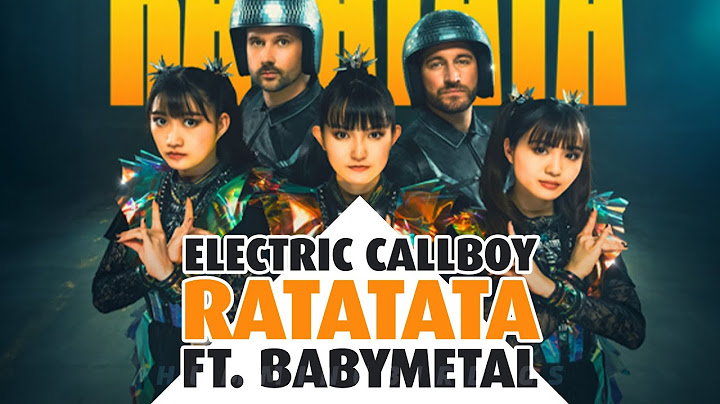 Electric Callboy - RATATATA (ft. BABYMETAL) HD Audio