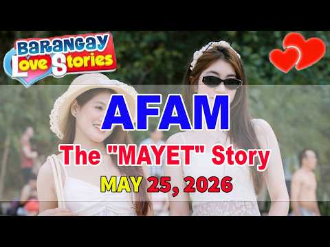 AFAM – MAYET｜Love Story｜Pinoy Drama Stories｜