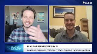 Nano Nuclear CEO on Why Big Tech & the Government are Scrambling for Nuclear Power