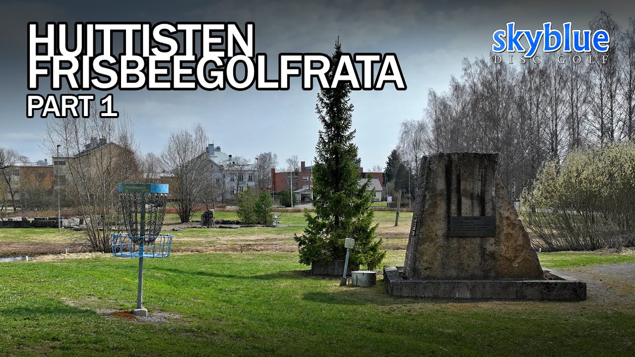 Huittisten Frisbeegolfrata 2025, Part 1