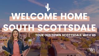 🌵Tour Old Town Scottsdale | Welcome Home AZ: South Scottsdale Edition