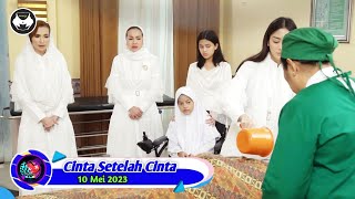 Cinta Setelah Cinta 10 Mei 2023 Starla Kehilanagn Ibu Nya Selamanya