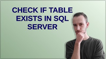 Check if table exists in SQL Server