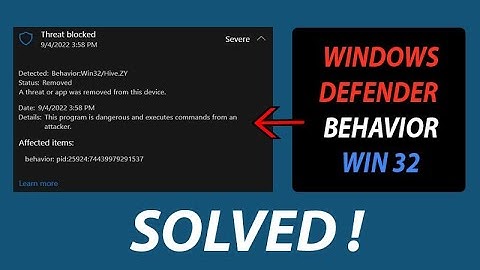 FIX Behavior Win32/Hive.ZY | How to Fix Windows Defender Behavior Win32 - 2022