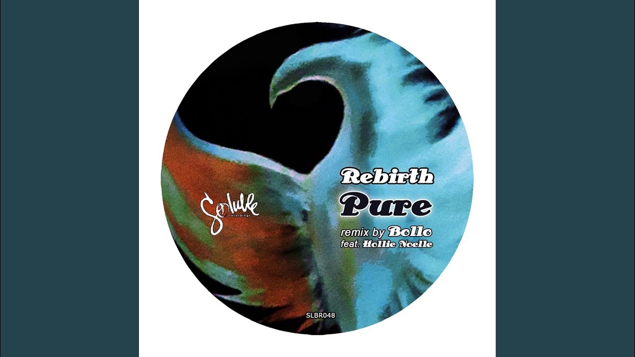 PURE (Bollo Remix feat. Hollie Noelle)