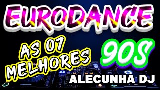 EURODANCE VOLUME 11 &quot;AS 07 MELHORES&quot; (AleCunha DJ)