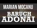 Marian Mocanu | Baruch Adonai - Video oficial