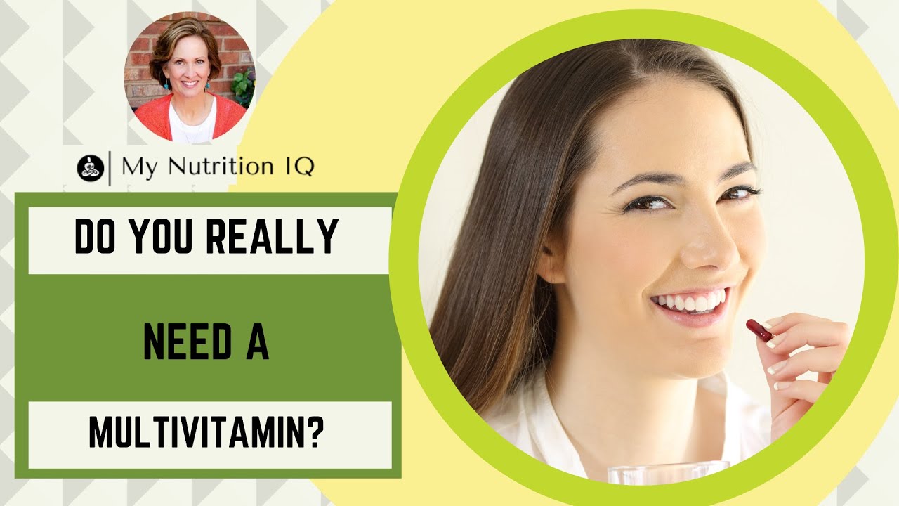 Multivitamin: Do You Really Need One?