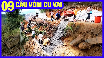 #9 Xây bê tông đế móng mố 1 và ghép cốp pha thân móng mố 2 - Cầu vòm Cu Vai