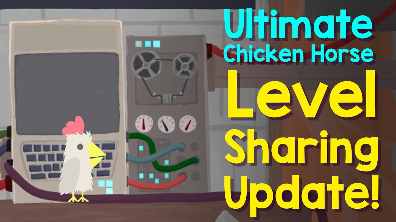 Ultimate Chicken Horse Level Sharing Update Trailer - YouTube