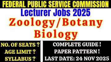 FPSC Lecturer Biology, Zoology & Botany Preparation 2025 |Complete Syllabus & Test Pattern Explained