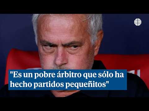 Mourinho: "He's a poor referee who has only done small matches"