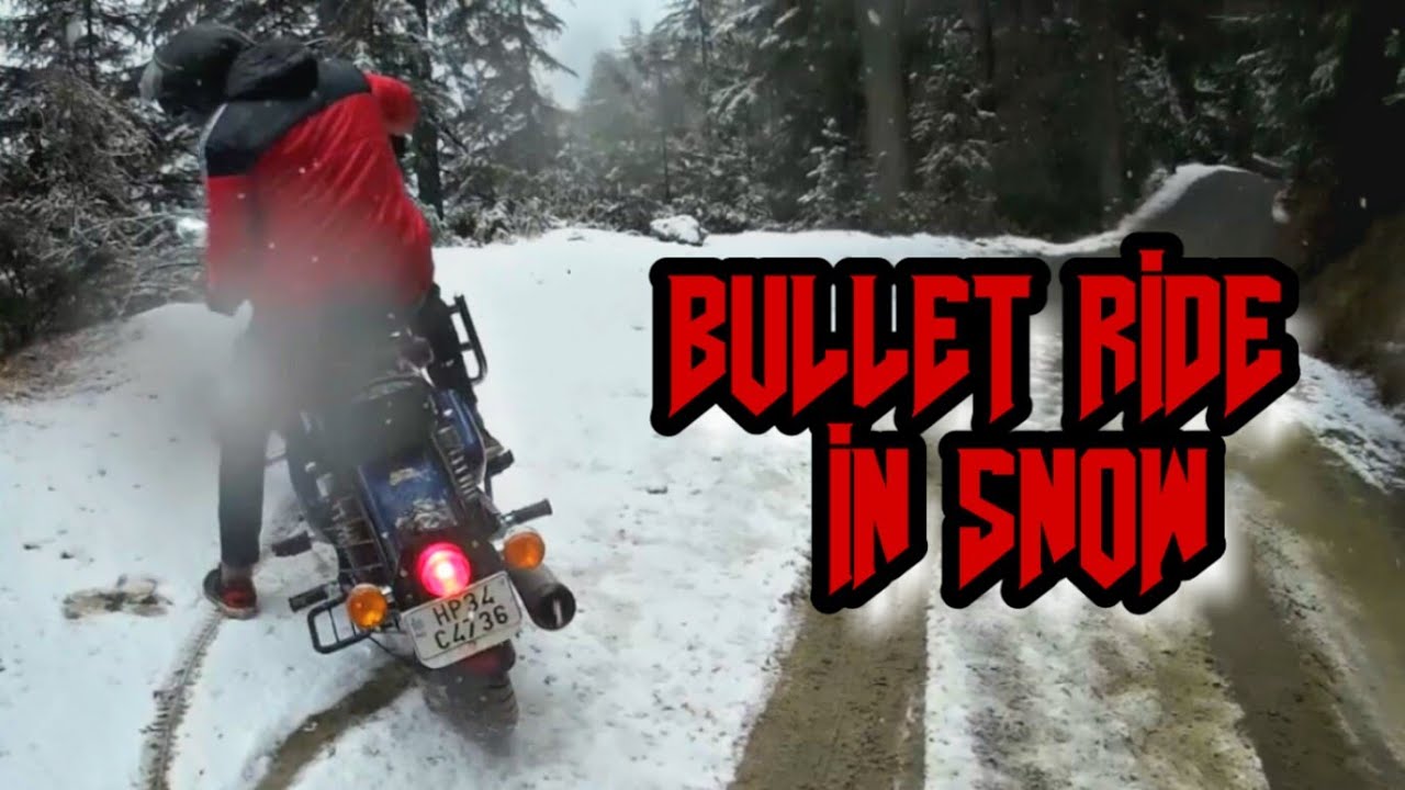Riding Bullet On Snow || Shivratri Day || SnowFall 2018 || Takoli ...