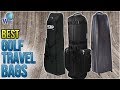10 Best Golf Travel Bags 2018