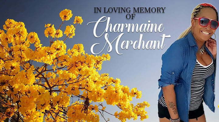 Celebrating the Life of Charmaine Merchant