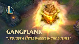 Rolling Barrel. Doom Bot Gangplank