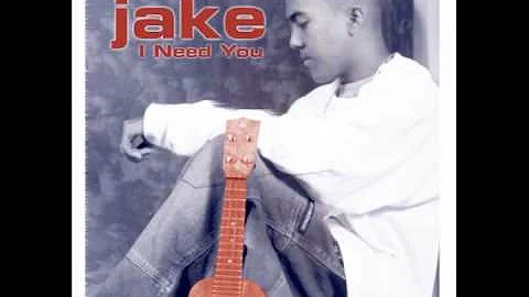Jake- I Need You ft. Chris P.