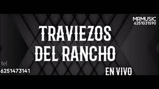 "El Vivy "  /. TRAVIEZOS DEL RANCHO/ arechuyvo uruachi chih.......