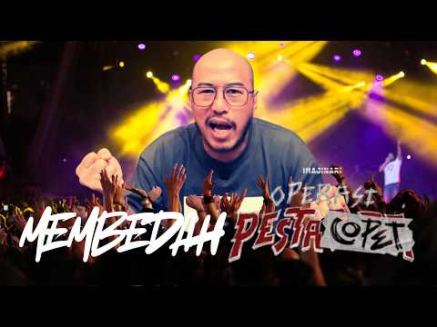 MEMBEDAH OPERASI PESTA COPET