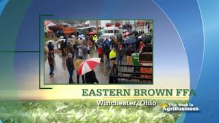 Eastern Brown FFA - FFA Chapter Tribute - This Week in Agribusiness