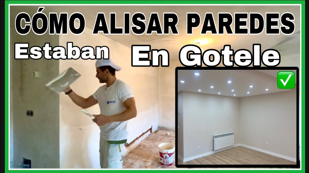 Quitar Gotelé en Córdoba - Alisar paredes