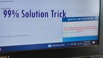 How to solve Mantra 2100 could not connect vendor server Make sure your internet connectivity
