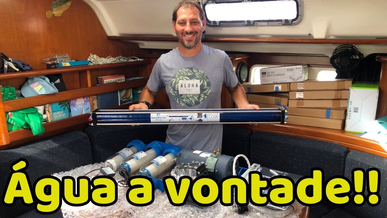 102 l ÁGUA DOCE a vontade!! Como instalar um Watermaker 12 Volts em um veleiro