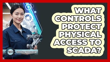 What controls protect physical access to SCADA?