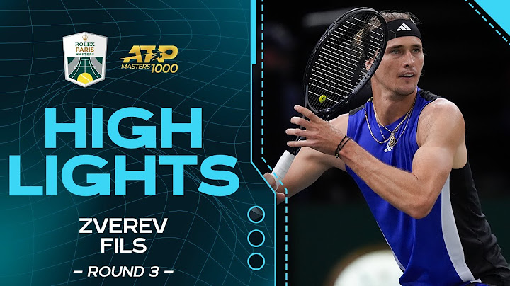 Zverev v. Fils Round 3 Highlights | Rolex Paris Masters 2024