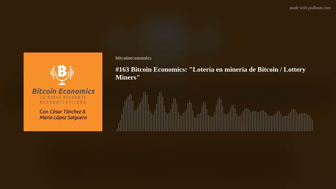 #163 Bitcoin Economics: 