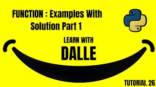 !! PYTHON !! FUNCTION : Examples With Solution Part 1 TUTORIAL 26