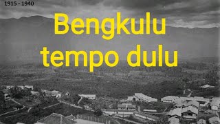 Potret Bengkulu tempo dulu