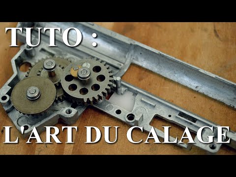 Tuto Upgrade : Lart du calage des GEARS. Airsoft. (n°378) @Bleiz39