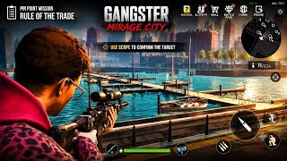 GANGSTER MIRAGE CITY: PIN POINT RULE OF THE TRADE MISSION 🎯🎯