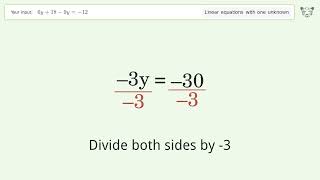 Linear equation with one unknown: Solve 6y+18-9y=-12 step-by-step solution