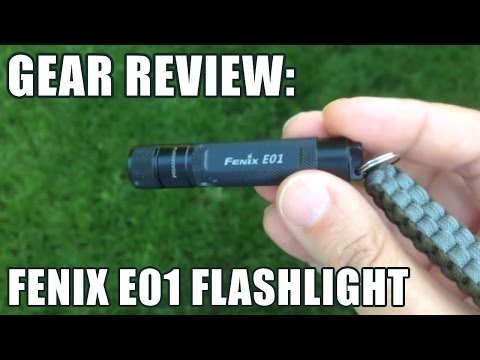 Gear Review: Fenix E01 Flashlight