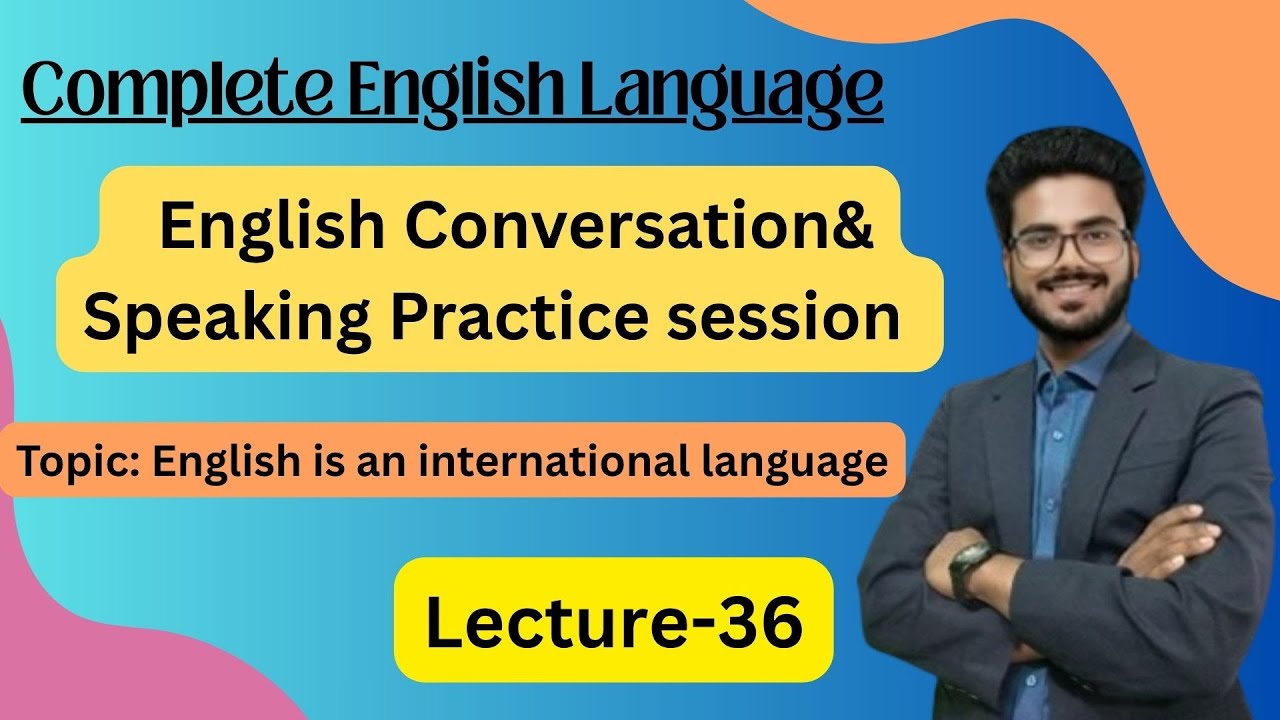 English Discussion Course Complete course of English Language| Lecture-36| English Speaking and ...