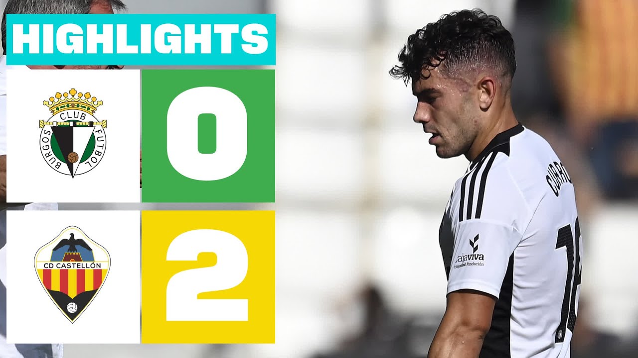 burgos-cf-0-2-cd-castell-n-resumen-laliga-hypermotion-youtube