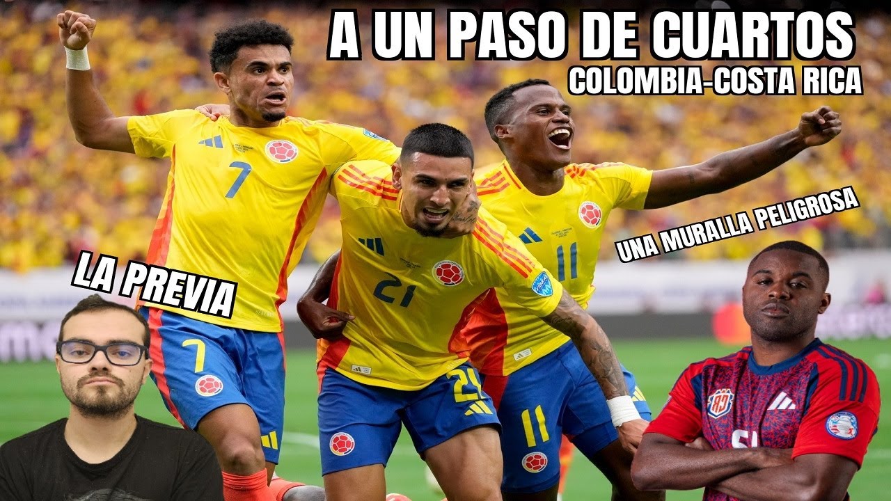 A UN PASO DE CUARTOS DE FINAL PREVIA COLOMBIA VS COSTA RICA | COPA ...
