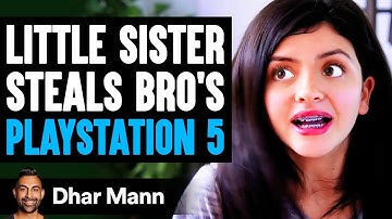 Little SISTER STEALS BRO