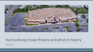 Harrisonburg, Virginia movie theatre and drive-in history